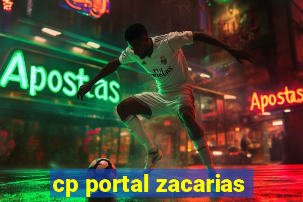 cp portal zacarias